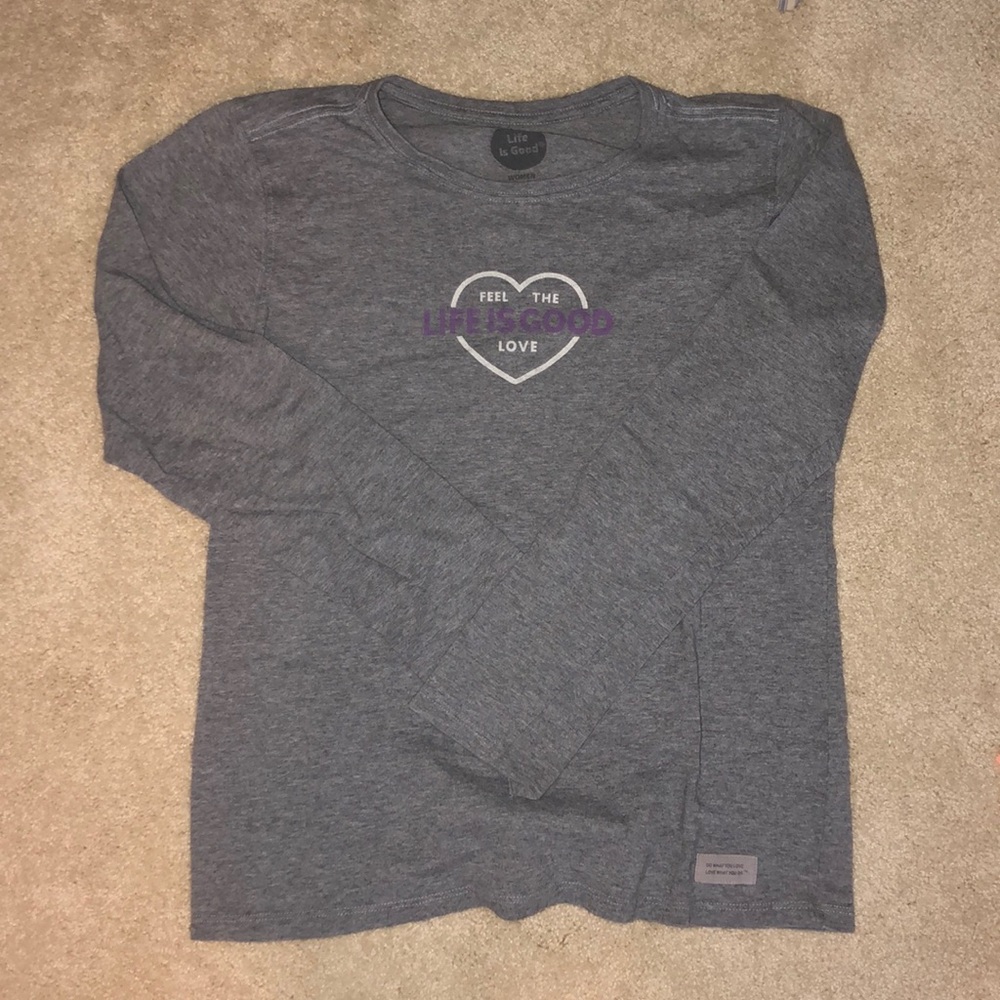 Life Is Good Long Sleeve T-Shirt